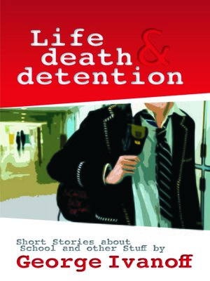 cover image of Life, Death and Detention